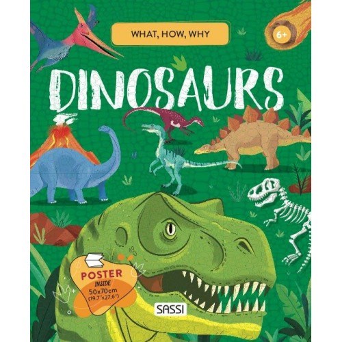 Sassi Junior What How and Why Dinosaurs Book and Poster (7761185276130)